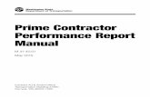 Prime Contractor Performance Report Manual The Prime Contractor Performance Report Manual is prepared to give Project Office, Region, and other personnel of the Washington State Department