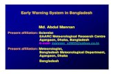 Early Warning System in Bangladesh Md. Abdul … bangladesh.pdfEarly Warning System in Bangladesh Md. Abdul Mannan ... • Provide seismological information in and around the ... they