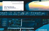 Training by Airbus€¢ A330 to A350 Difference course • A320 Same Type Rating Familiarisation briefing Extended pilot training ... (Flight Attendant Panel) To practise and gain