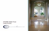 STONE AND TILE - Richmond Granite Countertops …artisticstonerichmond.com/care-guide.pdf · include marble, granite, ... advice of someone who is not a professional and used vinegar