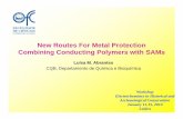 New Routes For Metal Protection Combining Conducting ... · New Routes For Metal Protection Combining Conducting Polymers with SAMs Luísa ... polymer formed as a film on ... Electrochemical