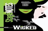 S Production Overview E T O A FIELD GUIDE FOR … · and lyrics by Stephen Schwartz (Godspell, Pippin), to create a show about the untold story of Glinda, the Good Witch, and Elphaba,