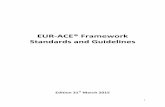 EUR-ACE® Framework Standards and Guidelines - …€¦ · and to produce this new document, the EUR-ACE® Framework Standards and Guidelines (EAFSG), in a web-based format. Prof.