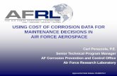 USING COST OF CORROSION DATA FOR MAINTENANCE DECISIONS …sae.org/...the_cost_of_corrosion_data_for_maintenance_decisions_in... · 2 Outline LMI Studies AF use of OSD Data Warehouse