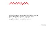 Installation, Configuration, and Troubleshooting Guide … · Installation, Configuration, and Troubleshooting Guide for ... Avaya Distributed Office application enablement ... Generating