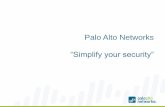 Palo Alto Networks “Simplify your security” - Startseite · Palo Alto Networks “Simplify your security ... • Keine integrierte Applikations-Kenntnis je Modul ... 1 2 3 4 5