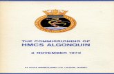 THE COMMISSIONING OF HMCS ALGONQUIN - cntha.ca · navires de guerre de la classe DDH 280 se preparent a rallier ... mais ils lui conferent egalement les ... Commanding Officer of