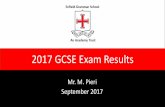 2017 GCSE Exam Results - Amazon Web Servicessmartfuse.s3.amazonaws.com/.../GCSE-Exam-results-2017aa.pdf2017 GCSE Exam Results REMINDER •Reporting of this year’s GCSE results will