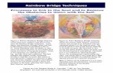 Rainbow Bridge Techniques - Chloe Folan The Rainbow Bridge Techniques are split into two phases. ... word forms by simply increasing the number of ... (prana) through the body ...