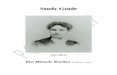 Study Guide - Ms. Culliton's Pages · Study Guide Anne Sullivan ... sequel to The Miracle Worker (1983), ... completely blind from trachoma, a disease of the eyes.