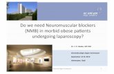 Do#we#need#Neuromuscular#blockers# …s3.amazonaws.com/publicationslist.org/data/jan.mulier/ref...Background: Obesity is a signiﬁcant cause of morbidity and mortality. The impact