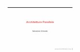 Architetture Parallele - Univecalpar/2_Architetture.pdf · CALCOLO AD ALTE PRESTAZIONI- S. Orlando 3 Implicit Parallelism: Trends in Microprocessor Architectures • Microprocessor