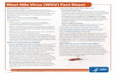 West Nile Virus (WNV) Fact Sheet National Center for Emerging and Zoonotic Infectious Diseases Division of Vector-Borne Diseases West Nile Virus (WNV) Fact Sheet What Is West Nile