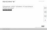 Digital HD Video Camera Recorder - Sony · Digital HD Video Camera Recorder Handbook Table of contents Operation Search Settings Search ... excellent contrast. The lens for the camera