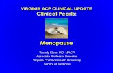 VIRGINIA ACP CLINICAL UPDATE Clinical Pearls · VIRGINIA ACP CLINICAL UPDATE Clinical Pearls: Menopause ... CDC. U.S. Medical Eligibility Criteria for contraceptive use. MMWR. 2010