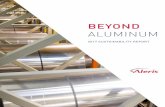 BEYOND - Aleris · BEYOD ALUMINUM ALERIS 2017 SUSTAINABILITY REPORT i BEYOND ... 2011 and 2016, while the data included in this report represents ... seeking high-performance and
