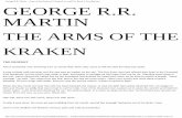 George R.R. Martin - Arms of the Kraken (A Song of Ice and ... · George R.R. Martin - Arms of the Kraken (A Song of Ice and Fire Book 4 Novella).htm manner of it too, a quick dip