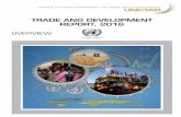 Trade and Development Report, 2016 (Overview)unctad.org/en/PublicationsLibrary/tdr2016overview_en.pdfUNITED NATIONS CONFERENCE ON TRADE AND DEVELOPMENT Geneva TRADE AND DEVELOPMENT