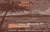 brewing Liquid Aloha since 1994 - Kona Brewing Company · malt flavor is balanced by a unique blend of ... A perfect accompaniment to our fresh Ales and Lagers, ... Lawai’a Special