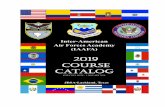 Inter-American Air Forces Academy (IAAFA) English...Inter-American Air Forces Academy Course Catalog 2019 _____ VI COURSE LISTING PROFESSIONAL MILITARY EDUCATION 11 MASL Name Page