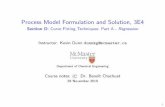 Process Model Formulation and Solution, 3E4modelling3e4.connectmv.com/images/c/c6/D... · Process Model Formulation and Solution, 3E4 ... Instructor: Kevin Dunn dunnkg@mcmaster.ca