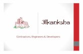 Contractors, Engineers & Developers - Akanksha Group CONTRACT TAX : Haryana TIN NO. - 0669-1923328 U.P TIN NO. - 09860603271 Uttrakhand TIN NO.-05006552569 Rajasthan TIN NO. – 08684200715
