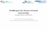 Challenges for future mineral processing - Home .Challenges for future mineral processing Energy,