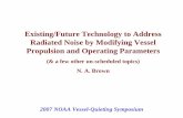 Existing/Future Technology to Address Radiated Noise by ... · Existing/Future Technology to Address Radiated Noise by Modifying Vessel Propulsion and Operating ... Inception Ship