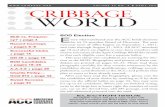 Volume 32 No. 4 april 2011 Cribbage World 2011/cw_apr11.pdf · Gerald Hahn Jr. (70) 5. Jack Moritzky (70) 5. Julie Felkins (70) 5. Eugene Wilkerson (70) 86 players HQ. ... Joanne