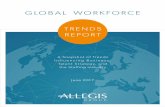 GLOBAL WORKFORCE - allegisgroup.com/media/Allegis/AllegisGroup/Files/... · ... Competitive Talent Landscape ... The global workforce is changing rapidly. ... Australia, and India.