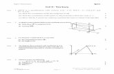 GCCVectors - Wikispaces Vectors.pdf... · GCCVectors [SQA] 1. ... The diagram shows a square-based pyramid of height 8 units. ... VN in component form. 2 (c) Calculate the size of