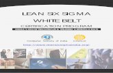 LEAN SIX SIGMA WHITE BELTleansixsigmaindia.org/.../kinduz-lean-six-sigma-white-belt.pdf · Lean Six Sigma White Belt Certification awarded on successful completion ... on six sigma