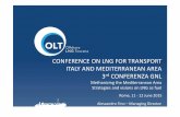 CONFERENCE ON LNG FOR TRANSPORT ITALY …€¢ Manifold in accordance to OCIMF recommendation ... CONFERENCE ON LNG FOR TRANSPORT ITALY AND MEDITERRANEAN AREA ... It offers numerous