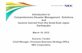 March 16, 2012 Susumu Tanaka Chief Manager, … can be changed flexibly, and also helps in making judgment. Advanced data processing ⇒⇒⇒⇒Big data Advanced data processing ⇒⇒⇒Big