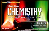 Chemistry: Matter and Change - WordPress.com · Section 8-1 Section 8.1 The Covalent Bond (cont.) covalent bond molecule Lewis structure sigma bond Atoms gain stability when …