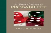 A FIRST COURSE IN PROBABILITY - ce.sharif.educe.sharif.edu/courses/92-93/1/ce695-1/resources/root/References/A...a tool of fundamental importance to nearly all scientists, engineers,