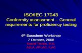 Conformity assessment – General requirements for proficiency … · 2015-05-05 · Conformity assessment – General requirements for proficiency testing 6th EurachemEurachem WorkshopWorkshop