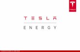 © Copyright 2015 Tesla Motors, Inc. All rights reserved.cmua.org/wpcmua/wp-content/uploads/2016/04/Tesla-Energy-Overview.pdfDesign Studio Hawthorne, CA . Gigafactory Sparks, NV .