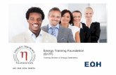 Energy Training Foundation (EnTF) - Eskom · Locally developed training • Fundamentals to Energy Management Training (FEMT) – 3 CPD • Energy fundamentals EWSETA – CPD pending