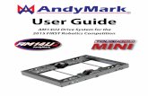 User Guide - AndyMarkfiles.andymark.com/AM14U2_UserGuide2015_Rev3.pdfAndyMark – Your Robot Parts Experts AndyMark, Inc. was founded in 2004 by Andy Baker and Mark Koors to design