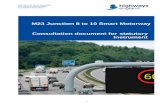 M23 Junction 8 to 10 Smart Motorway statutory instrument J8-10 Consultation.pdf · M23 Junction 8 to 10 Smart Motorway . ... M23 J8 TO 10 SMART MOTORWAY ALL LANE RUNNING SCHEME WITH