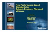 PHOTO Standards for Seismic Design of Piers and Wharvesaapa.files.cms-plus.com/SeminarPresentations/07_FACENG_Johnson... · Standards for Seismic Design of Piers and ... – ASCE