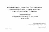 Innovations in Learning Technologies Career Readiness ... · Innovations in Learning Technologies Career Readiness Issues: Domain ... Torrance Tests of Creative Thinking, Torrance