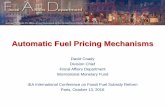 Automatic Fuel Pricing Mechanisms · Automatic Fuel Pricing Mechanisms David Coady ... 90 Retail Prices Under Alternative Pricing Mechanisms FPT PB3 MA6