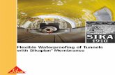 Flexible Waterproofing of Tunnels with Sikaplan … · Flexible Waterproofing of Tunnels with Sikaplan ... Sikaplan® W Felt 500 g/m2 ... Injectoflex, SikaSwell ...