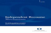 Independent Recourse Mechanism · Independent Recourse Mechanism 3 A number of offices and individuals are involved in how the IRM works. This is a guide to what they do. Role Responsibilities