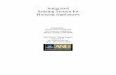 Integrated Sensing System for Housing Appliancesusers.cecs.anu.edu.au/Salman.Durrani/_teaching/TA4.pdf · 2006-11-06 · Integrated Sensing System for Housing Appliances is a project