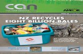 Issue 15 11 July 2007 NZ RECYCLES EIGHT BILLION … 15 11 July 2007 NZ RECYCLES EIGHT BILLION BALES NO MORE MR TOAD FRESHCAN® NOT A FIZZER HOME GROWN Innovation brought to you by