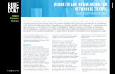 VISIBILITY AND OPTIMIZATION FOR DATASEET … · This unmatched visibility into network traffic gives you the ... minimizing WAN latency. ... SNMP MIB, SNMP event traps, HP OpenView,
