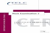 Mock Examination 2 CERTIFICATE IN ENGLISH STAGE … · CERTIFICATE IN ENGLISH STAGE 3 Mock Examination 2CER CERTIFICATE IN ENGLISH ... the mock examination papers provide ... Mock
